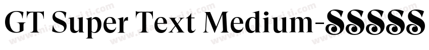 GT Super Text Medium字体转换